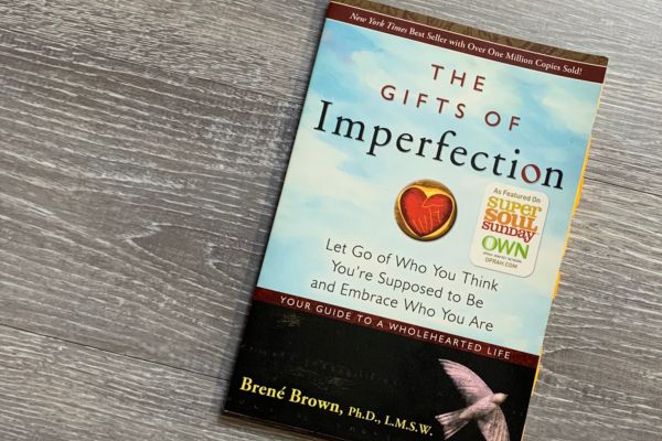 the gifts of imperfection brené brown