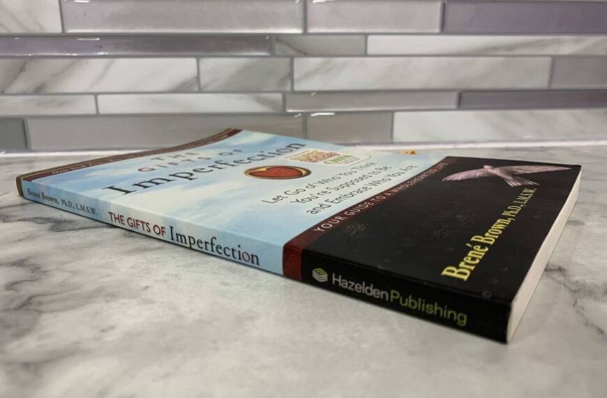 Brene Brown's The Gifts of Imperfection