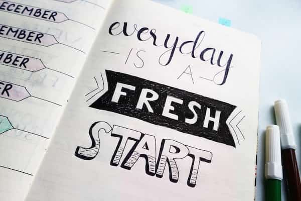 everyday is a fresh start