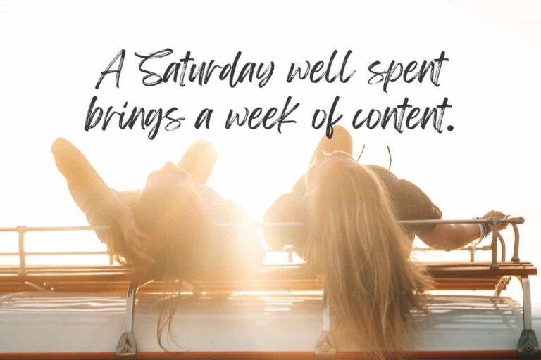A Saturday well spent brings a week of content