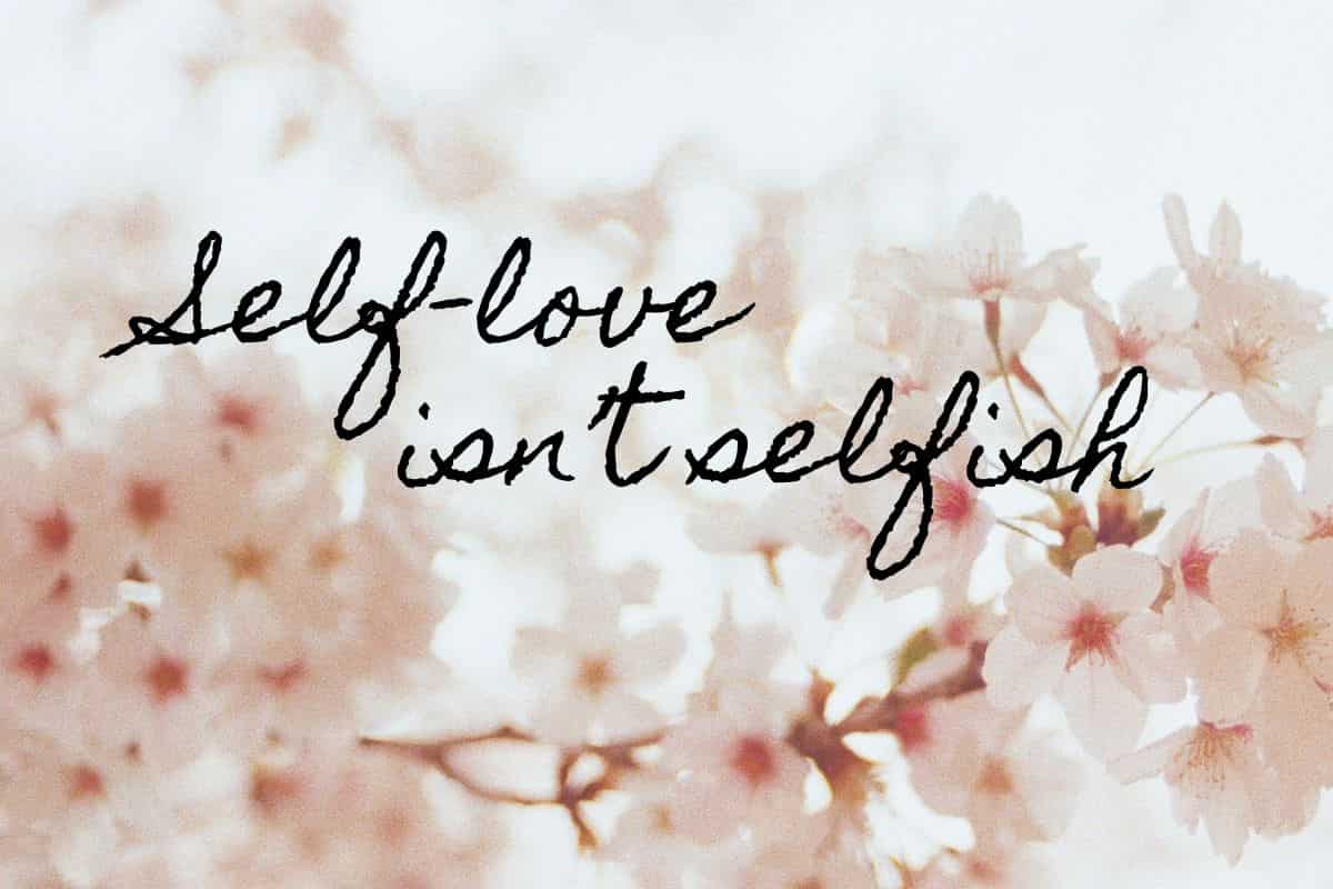 self love isn't selfish
