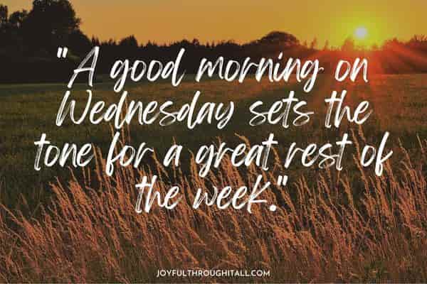 100 Wednesday Morning Inspirational Quotes With Images