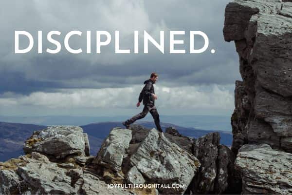 Disciplined